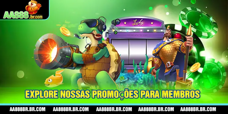 Explore nossas promoções para membros
